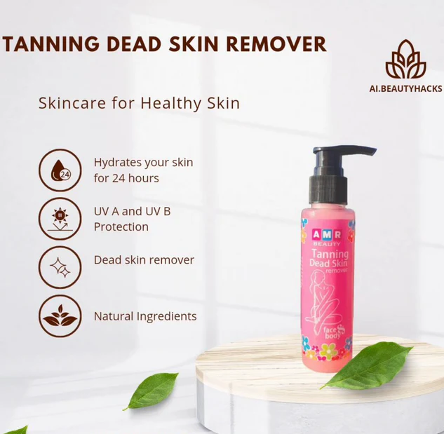 Dead Skin & Tan Remover - For Healthy Glowing Skin